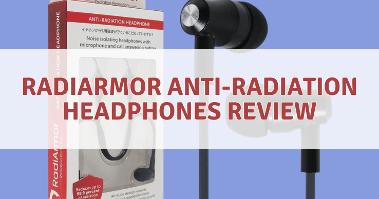 RadiArmor-Anti-Radiation-Headphones-Review RadiArmor Anti Radiation Headphones Review