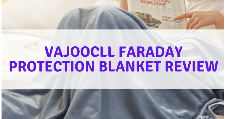 VAJOOCLL-Faraday-Protection-Blanket-Review VAJOOCLL Faraday Protection Blanket Review